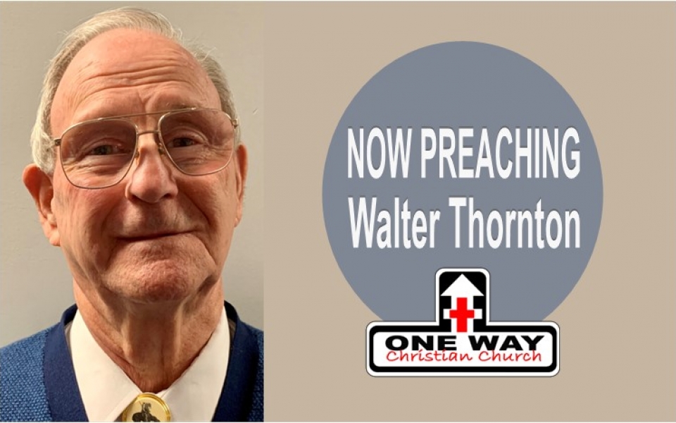 1WCC Now Preaching Walter Thornton
