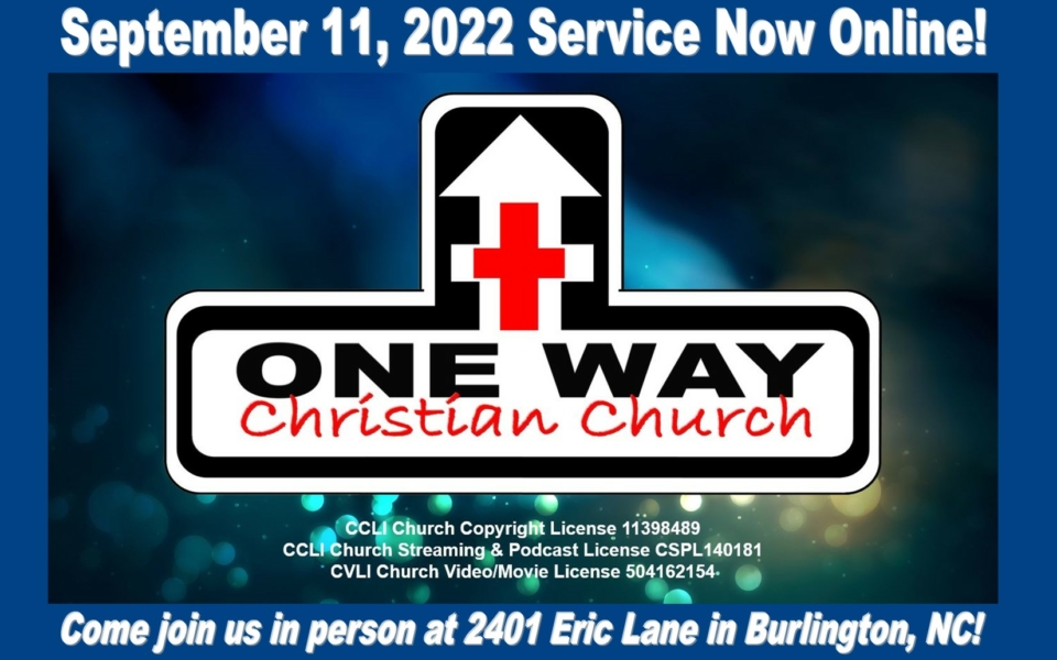 One Way Christian Church September 11 2022